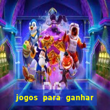 jogos para ganhar dinheiro rapido